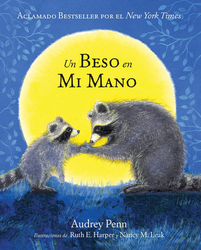Un beso en mi mano (The Kissing Hand Series) (Spanish Edition)