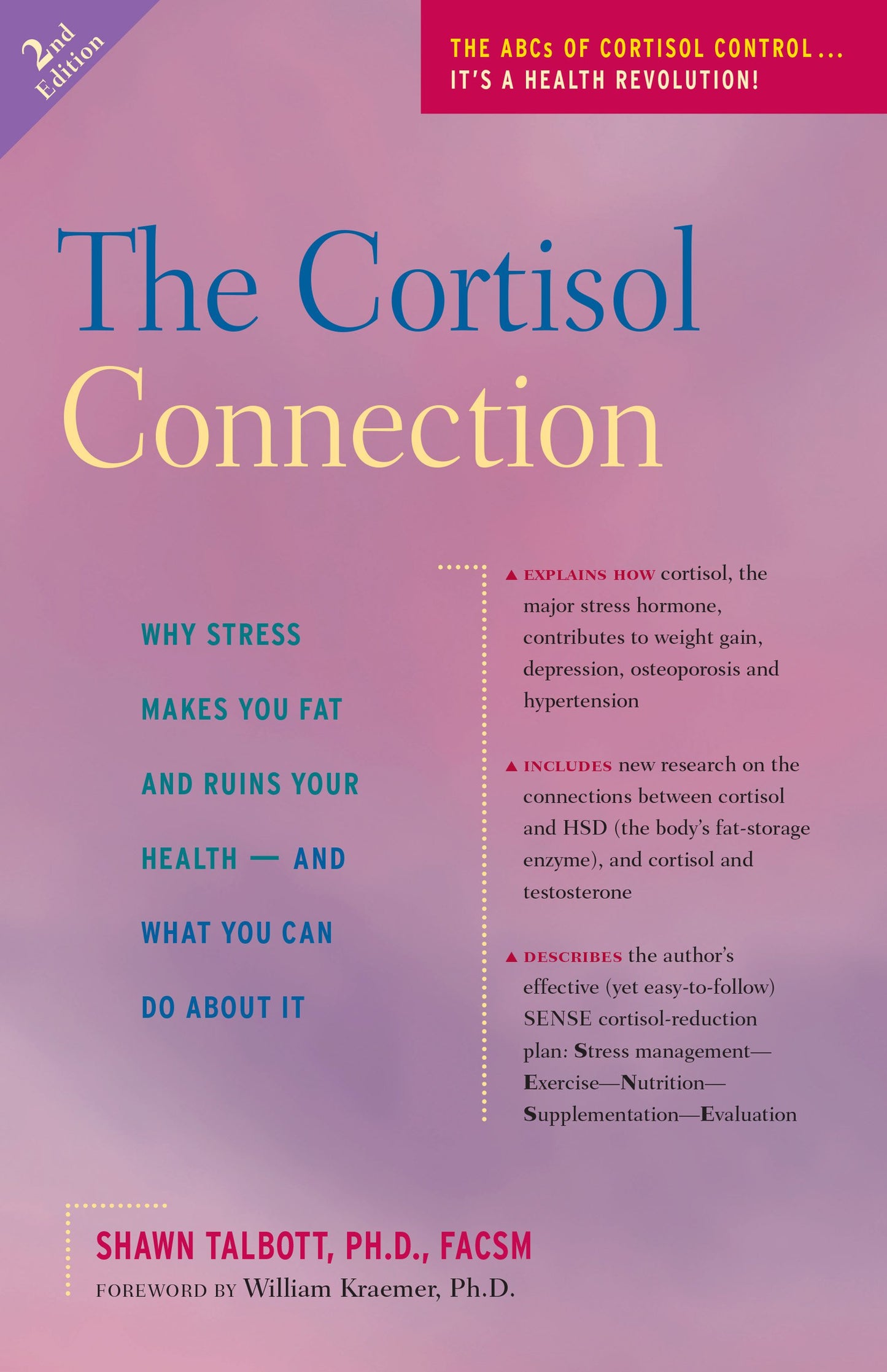 The Cortisol Connection: Why Stress Makes You Fat and Ruins