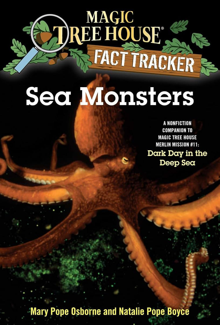 Sea Monsters: A Nonfiction Companion to Magic Tree House Merlin Mission #11: Dark Day in the Deep Sea