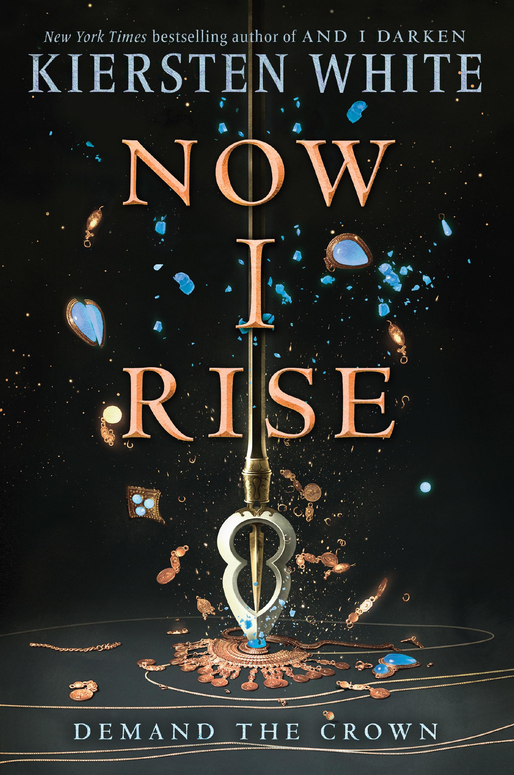 Now I Rise (And I Darken)