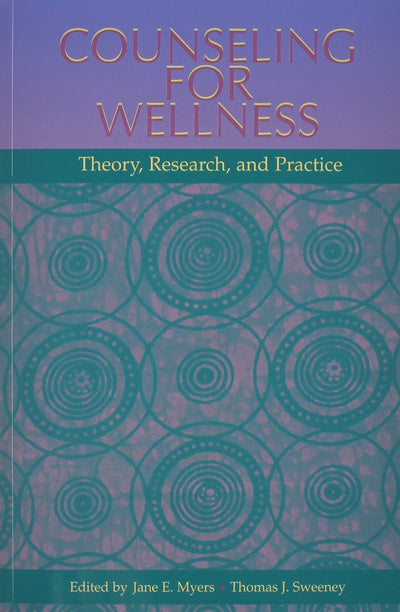 Counseling for Wellness: Theory, Research, and Practice