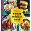Sweet Middle East: Classic Recipes, from Baklava to Fig Ice Cream