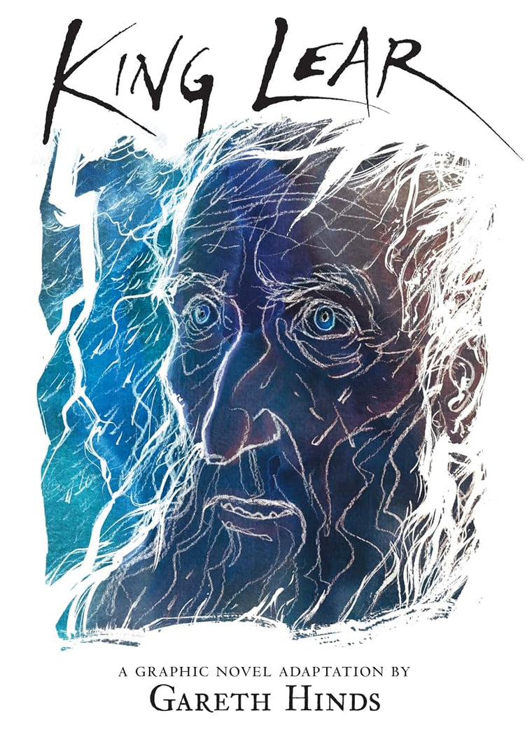 King Lear: A Graphic Novel (Shakespeare Classics Graphic