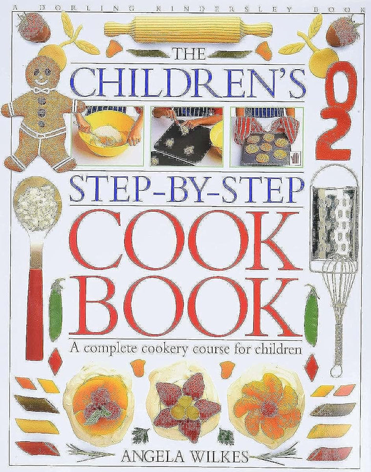 The Children's Step-By-Step Cook Book