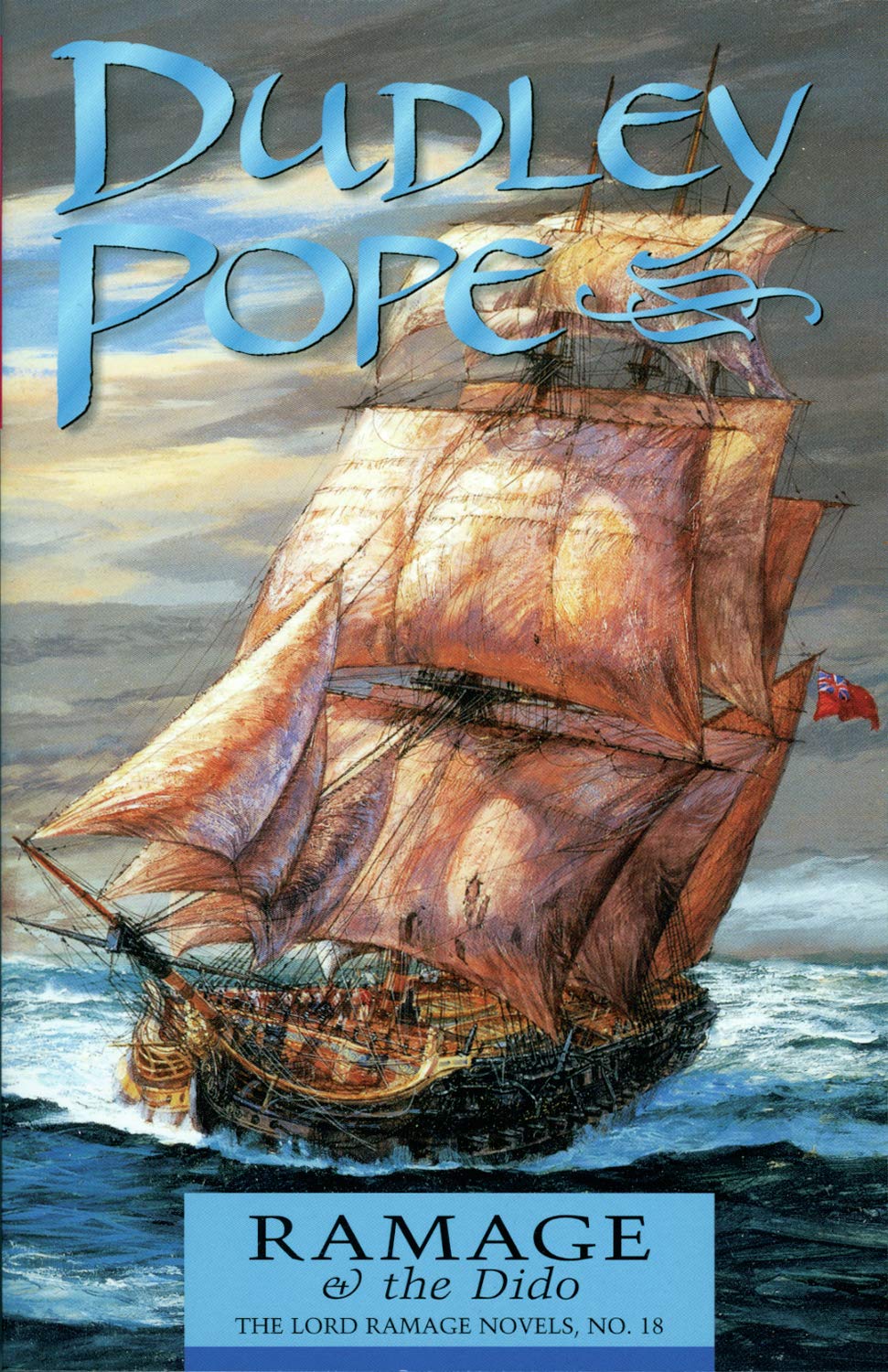 Ramage & the Dido (Volume 18) (The Lord Ramage Novels, 18)
