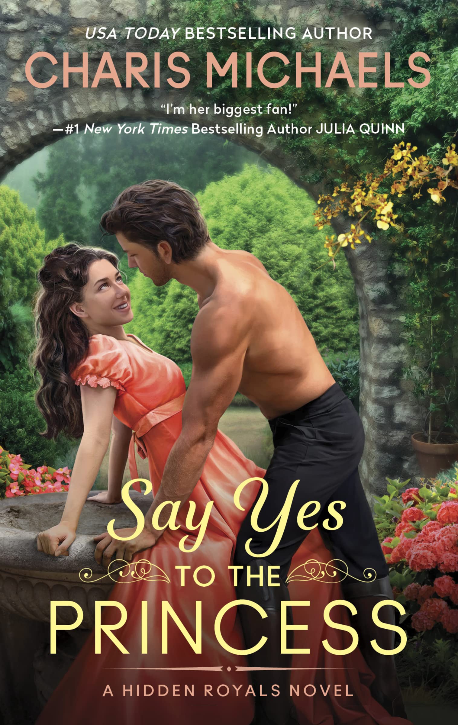 Say Yes to the Princess: A Hidden Royals Novel (Hidden Royals, 1)