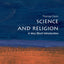 Science and Religion: A Very Short Introduction