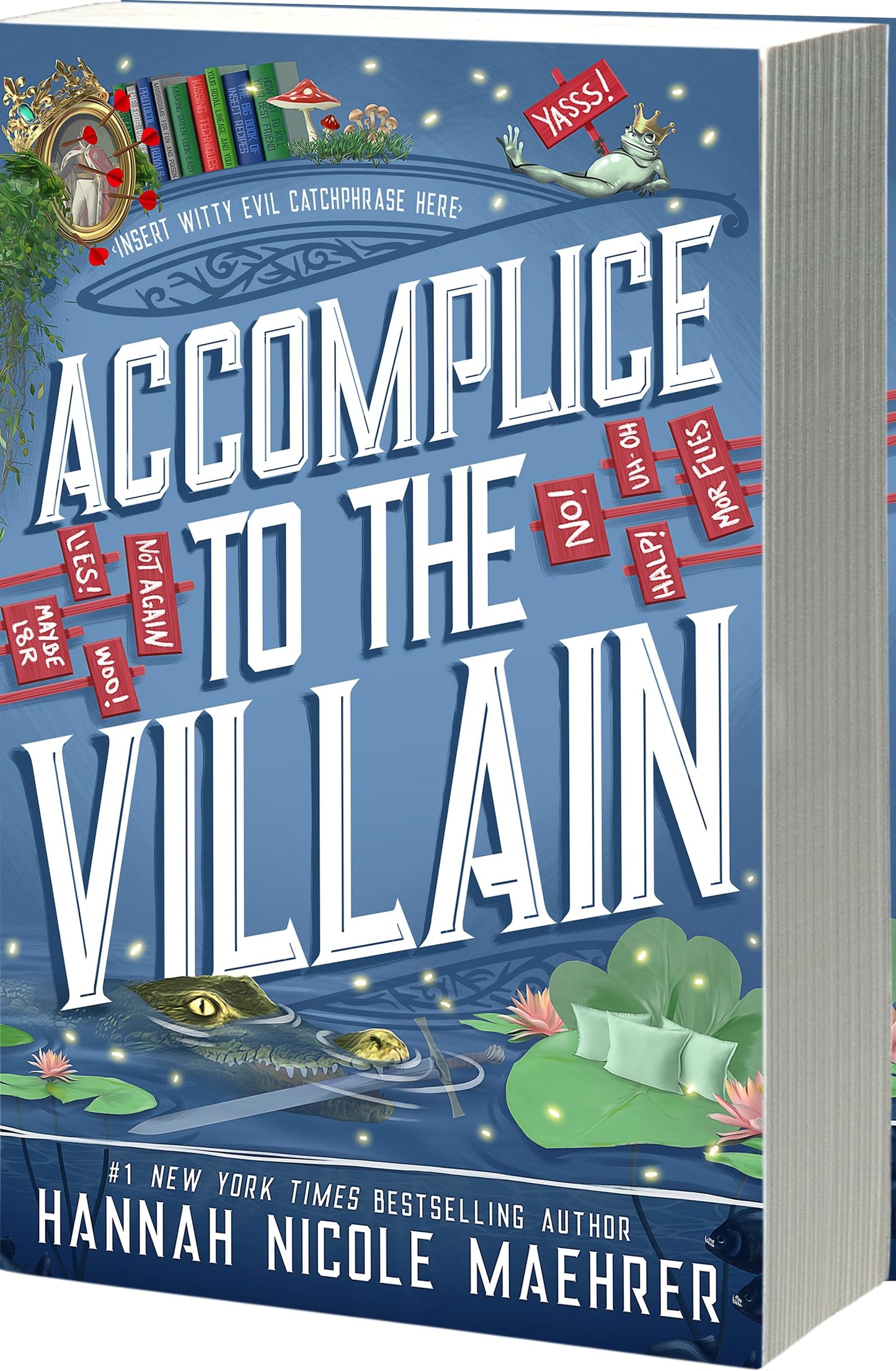 Accomplice to the Villain: A Cozy Fantasy Romantic Comedy (Assistant and the Villain, 3)