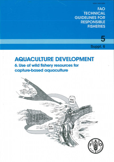 Aquaculture Development (FAO Technical Guidelines for Responsible Fisheries)