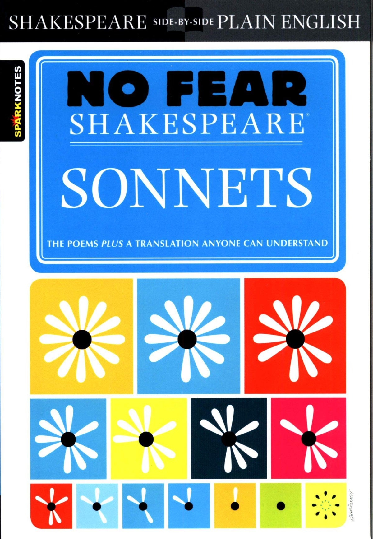 Sonnets: No Fear Shakespeare Side-by-Side Plain English (Volume 16)