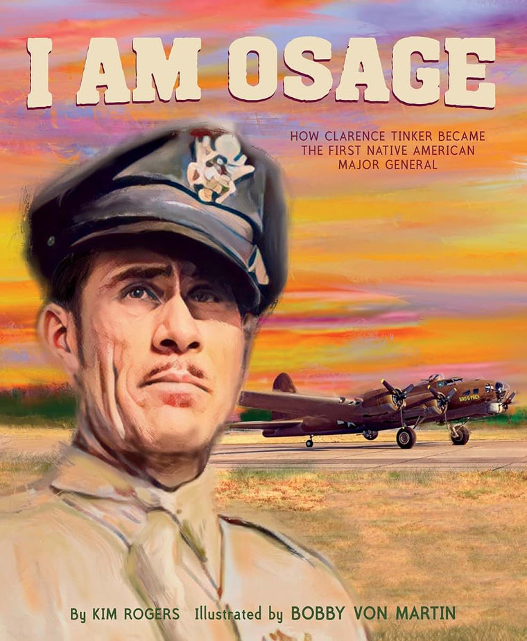 I Am Osage: How Clarence Tinker Became the First Native American Major General
