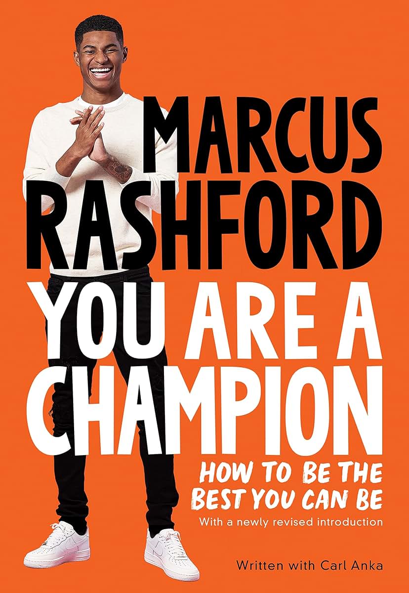 You Are a Champion: How to Be the Best You Can Be by Rashfor
