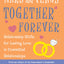 Mars and Venus Together Forever: Relationship Skills for Lasting Love