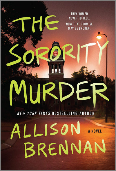 The Sorority Murder: A Novel - An E! Online Best Mystery Selection and Dark Academia Thriller (Regan Merritt Series, 1)