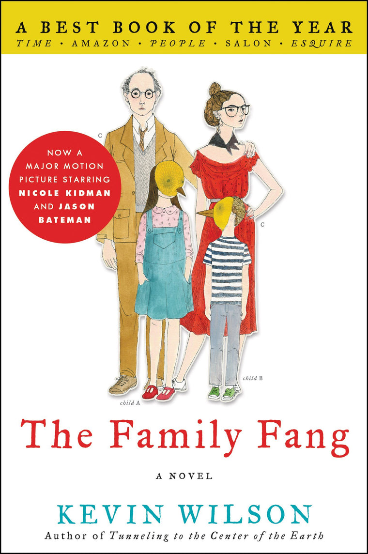 The Family Fang: From the NYT Bestselling Author of Nothing to See Here