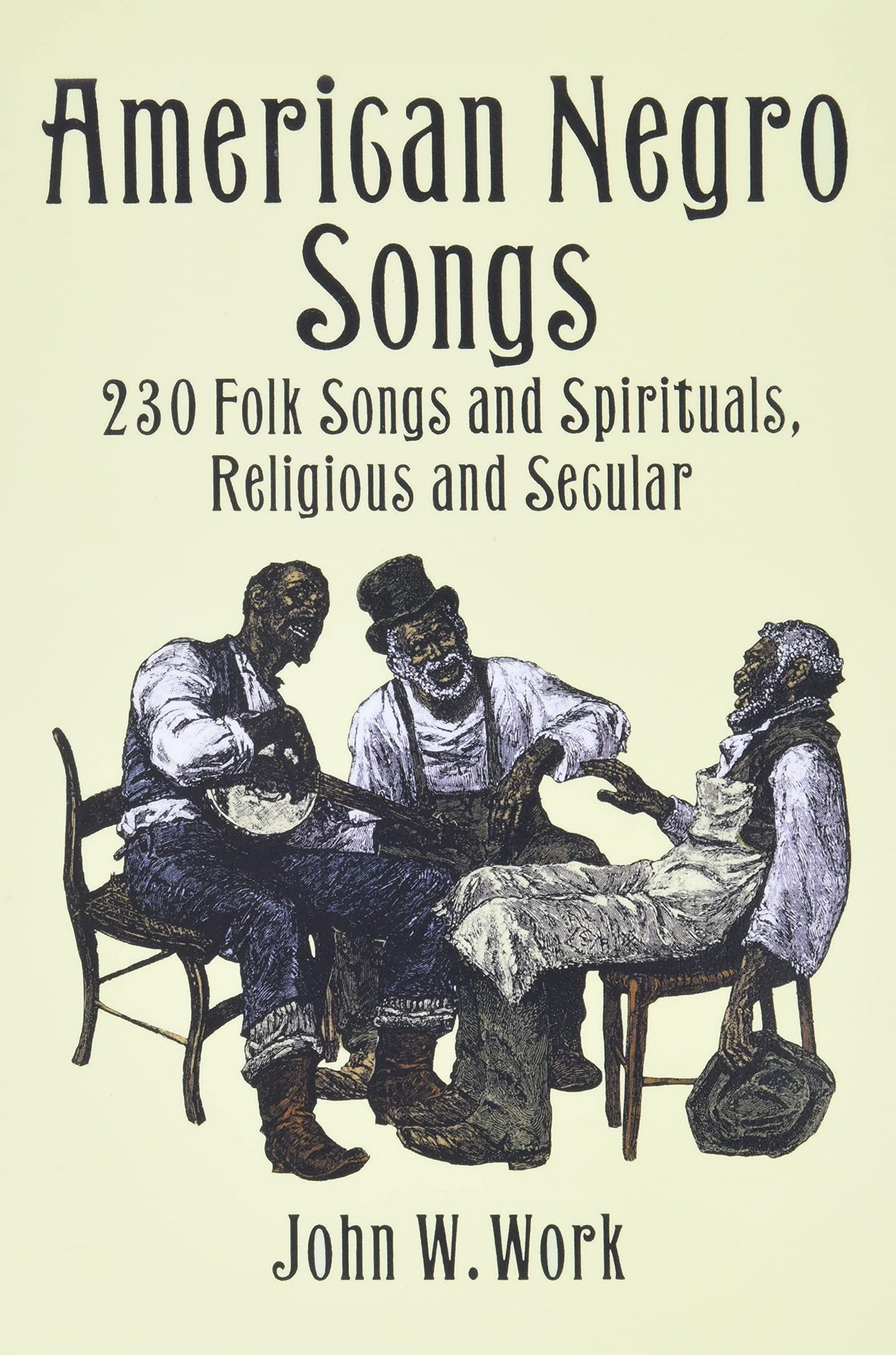 American Negro Songs: 230 Folk Songs and Spirituals