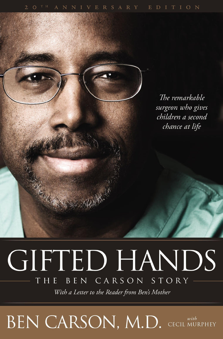 Gifted Hands 20th Anniversary Edition: The Ben Carson Story