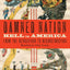Damned Nation: Hell in America from the Revolution to Reconstruction