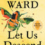 Let Us Descend (Oprah's Book Club): A Novel (Oprah's Book Club 2023)