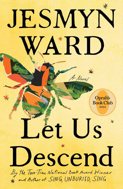 Let Us Descend (Oprah's Book Club): A Novel (Oprah's Book Club 2023)