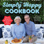 The Simply Happy Cookbook: 100-Plus Recipes to Take the Stress Out of Cooking (The Happy Cookbook Series)