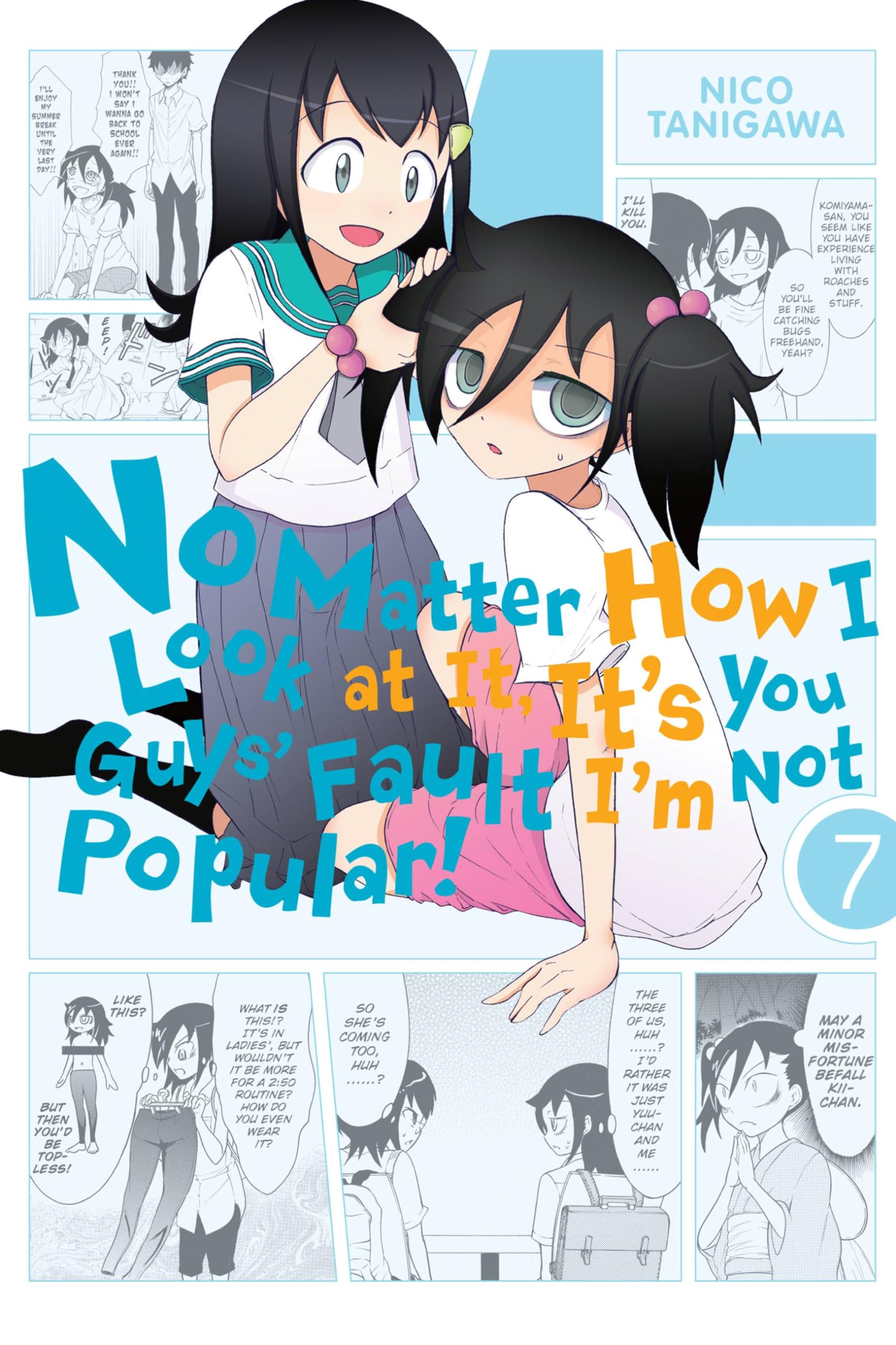 No Matter How I Look at It, It's You Guys' Fault I'm Not Popular!, Vol. 7 (No Matter How I Look at It, It's You Guys' Fault I'm Not Popular!, 7)