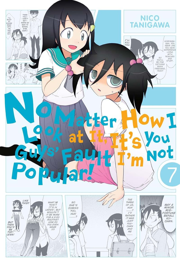 No Matter How I Look at It, It's You Guys' Fault I'm Not Popular!, Vol. 7 (No Matter How I Look at It, It's You Guys' Fault I'm Not Popular!, 7)