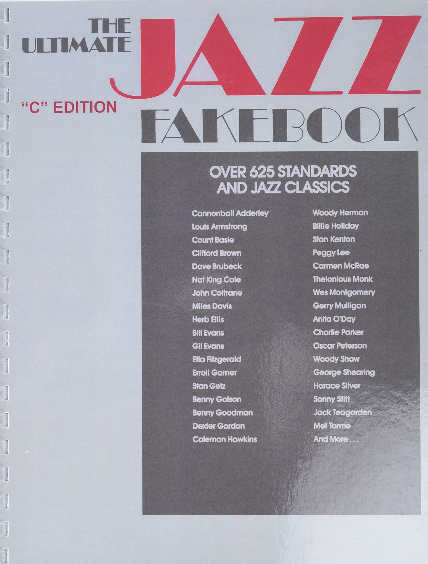 The Ultimate Jazz Fake Book (Fake Books) C Edition by Variou
