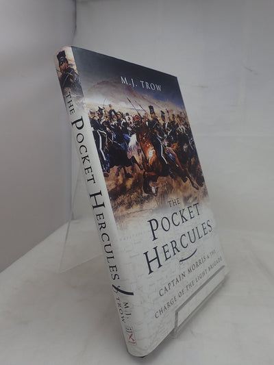 Pocket Hercules: Captain Morris and the Charge of the Light Brigade