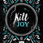 Farshore Kill Joy (A Good Girls Guide to Murder).