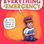 Everything Is an Emergency: An OCD Story in Words & Pictures