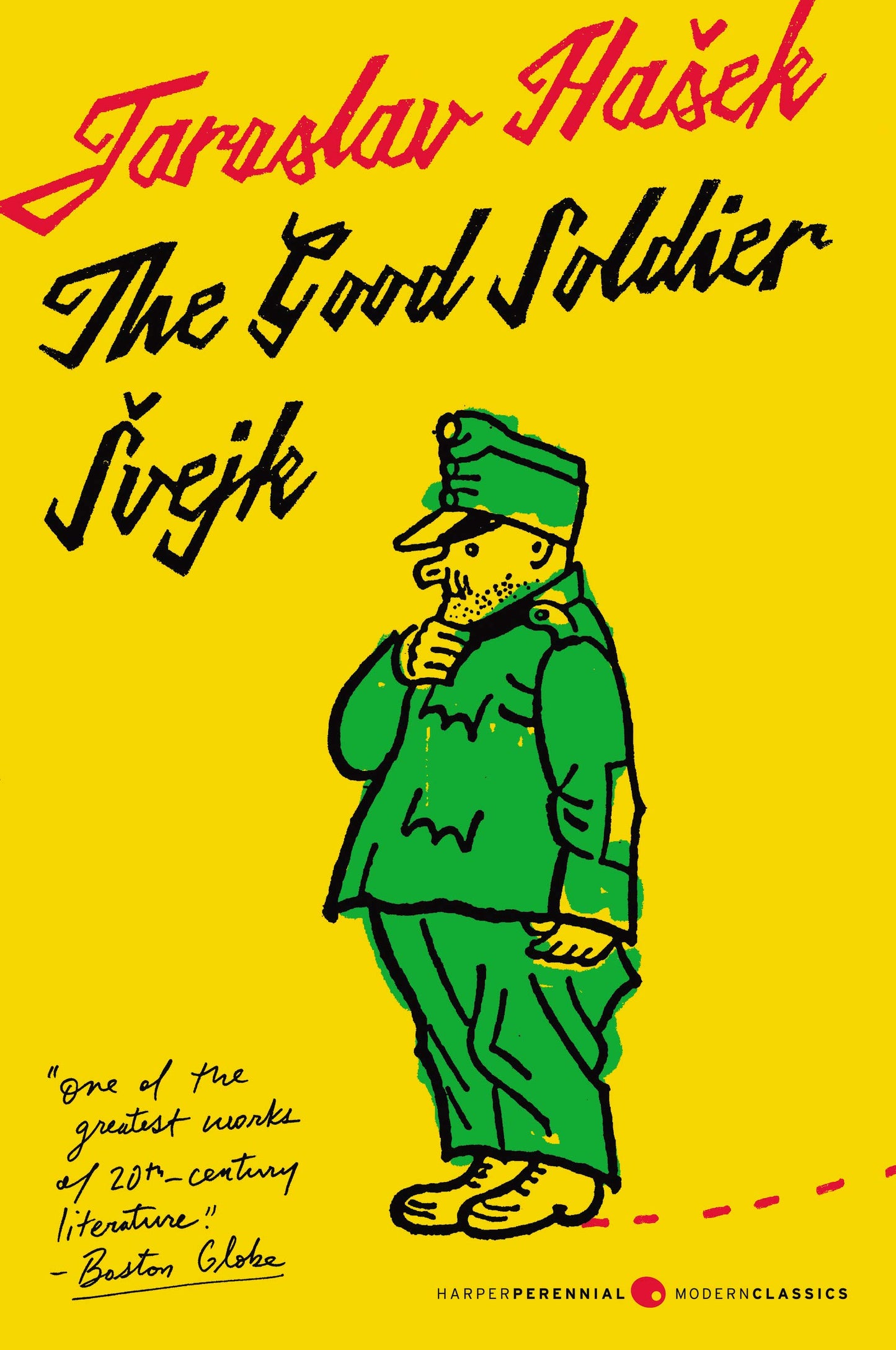 The Good Soldier Svejk and His Fortunes in the World War: The Classic Black Humor War Literature Comedy That Defined 20th Century Antiwar Satire