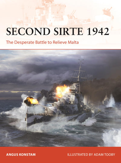 Second Sirte 1942: The Desperate Battle to Relieve Malta (Campaign, 417)
