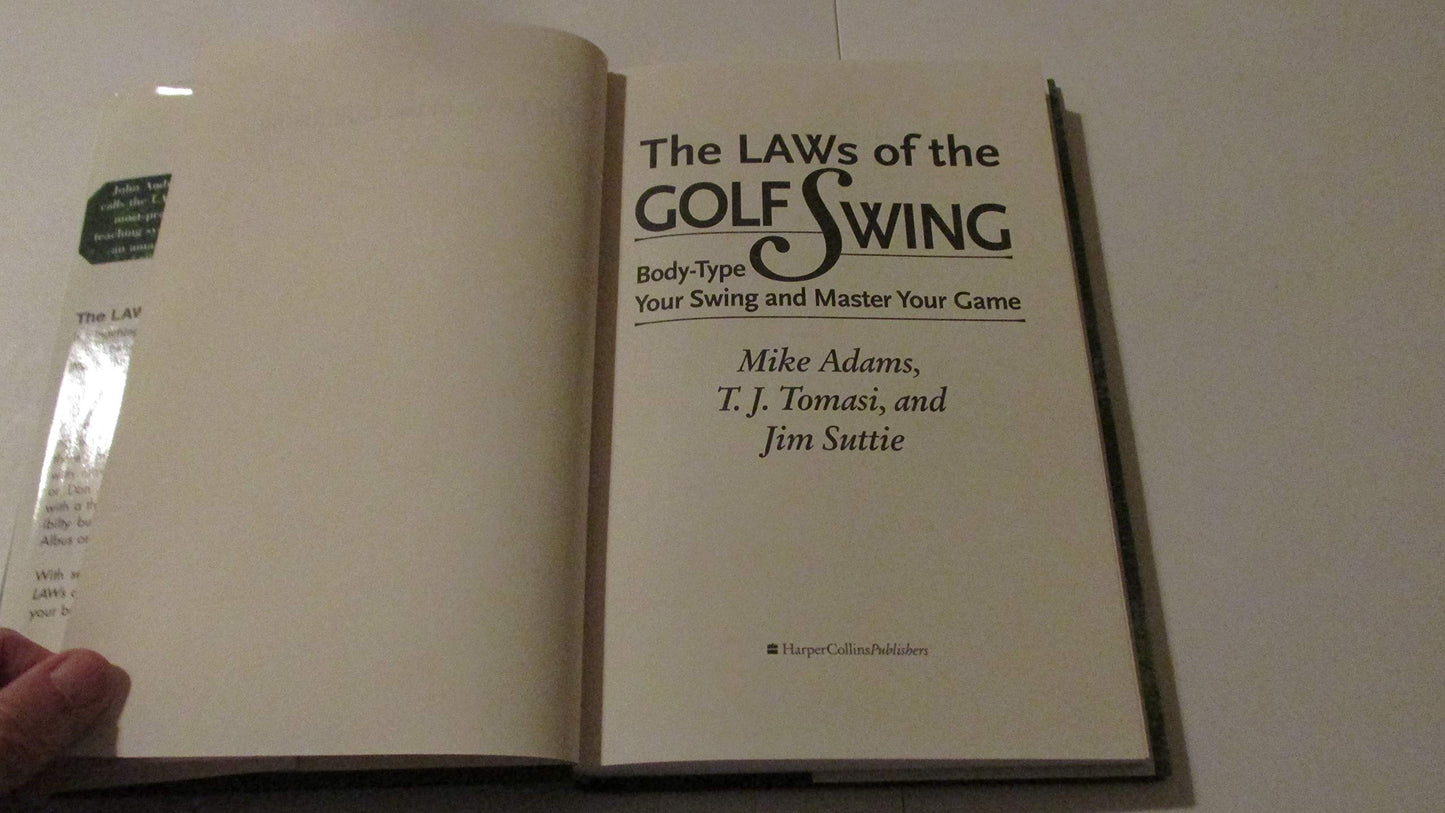 The LAWs of the Golf Swing: Body-Type Your Golf Swing and Master Your Game