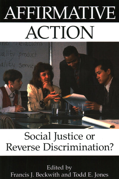Affirmative Action: Social Justice or Reverse Discrimination? (Contemporary Issues)