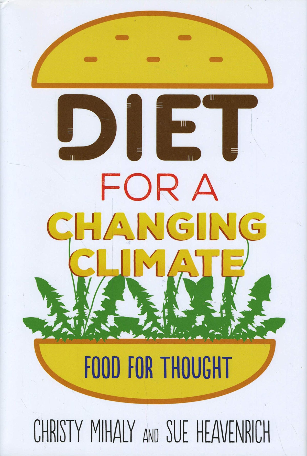 Diet for a Changing Climate: Food for Thought