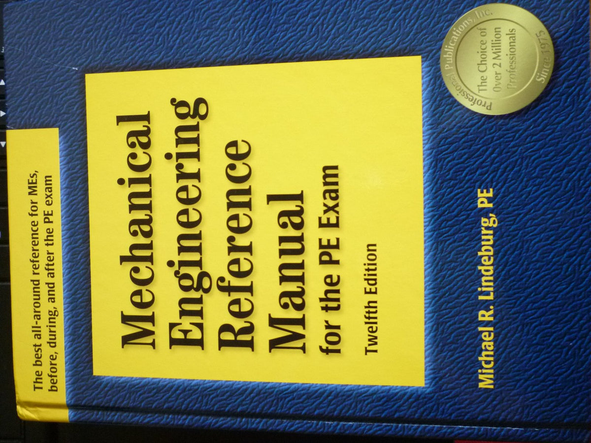 Mechanical Engineering Reference Manual for the PE Exam, 12th Edition