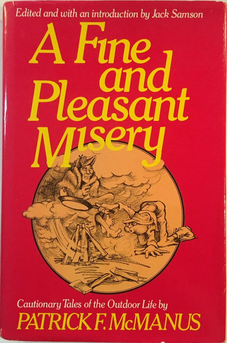 A fine and pleasant misery