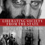 Liberating Society from the State and Other Writings: A Political Reader