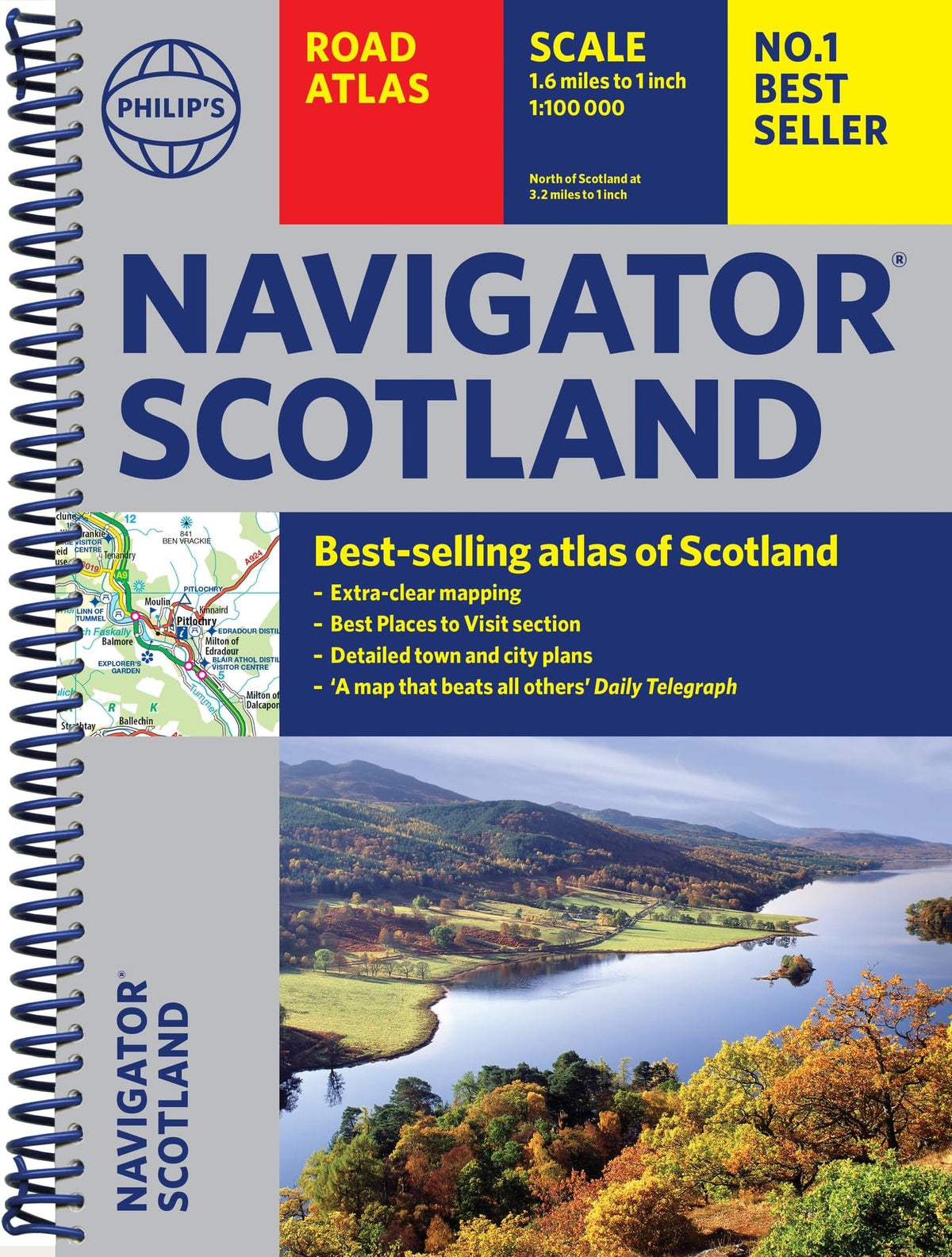 Philip's Navigator Scotland: The Best of Scotland: Spiral (Philip's Road Atlases)