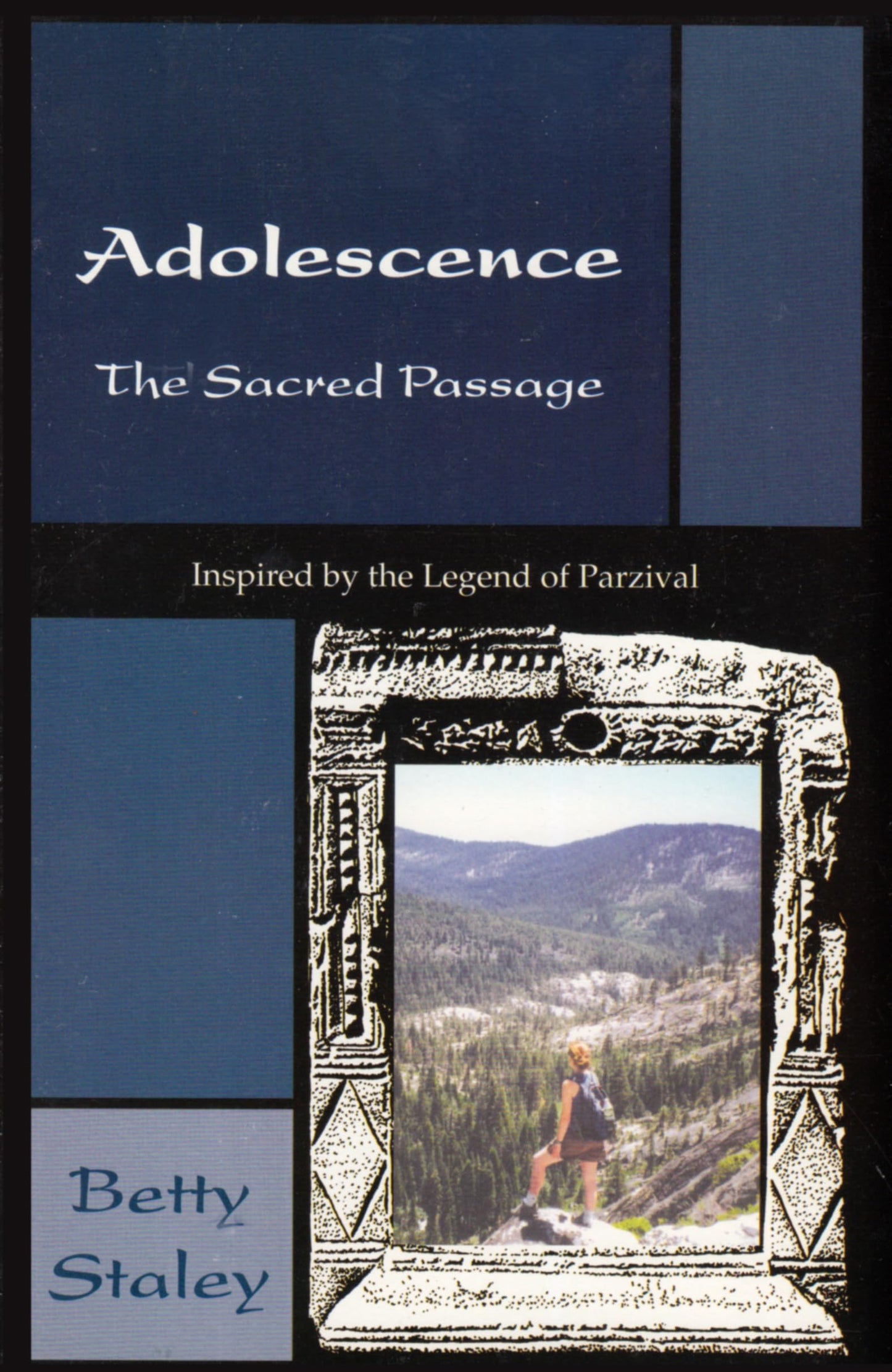 Adolescence: Sacred Passage