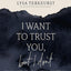 I Want to Trust You, but I Don't Bible Study Guide plus Streaming Video: Moving Forward When You’re Skeptical of Others, Afraid of What God Will Allow, and Doubtful of Your Own Discernment