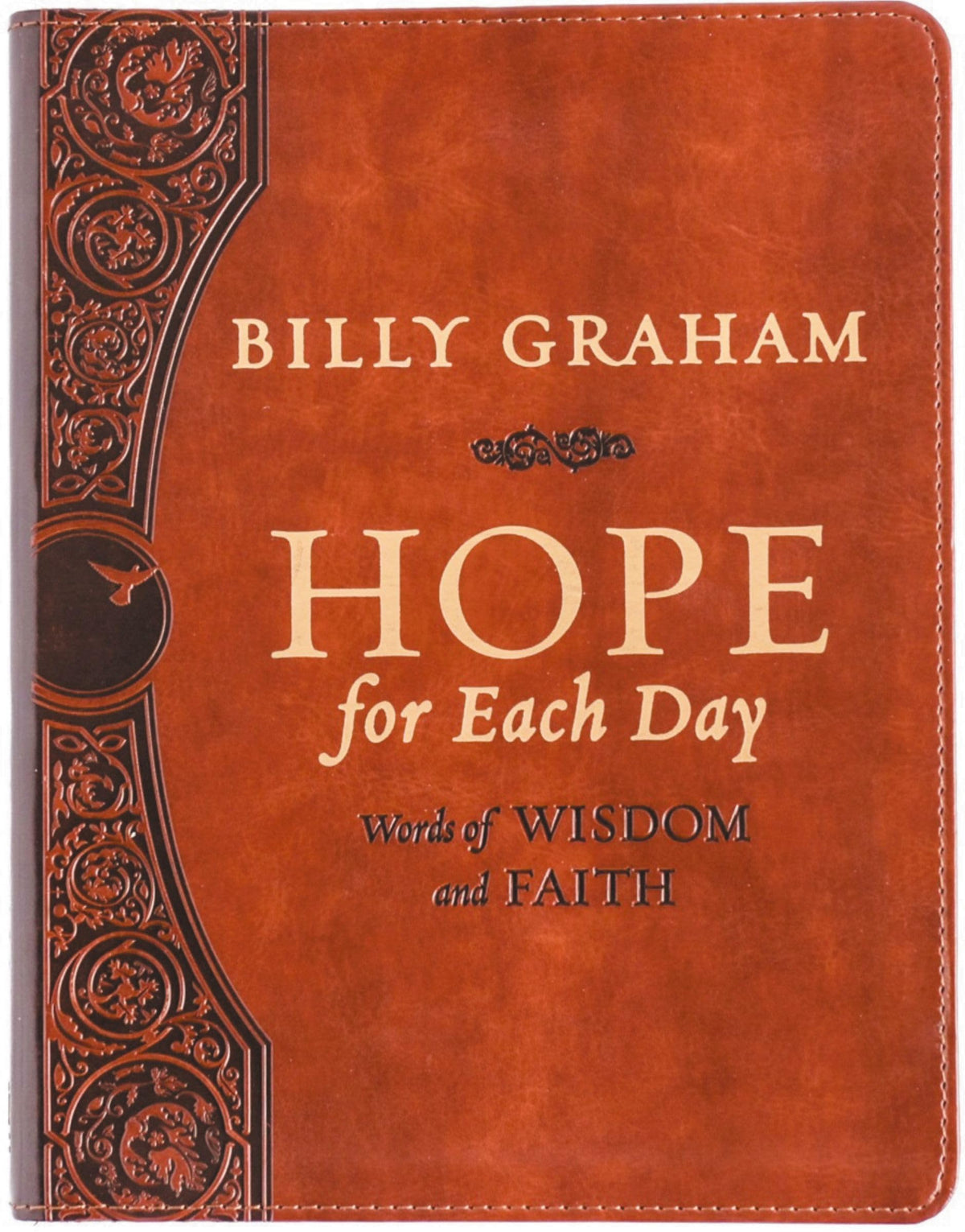 Hope for Each Day Large Deluxe: Words of Wisdom and Faith (A 365-Day Devotional)
