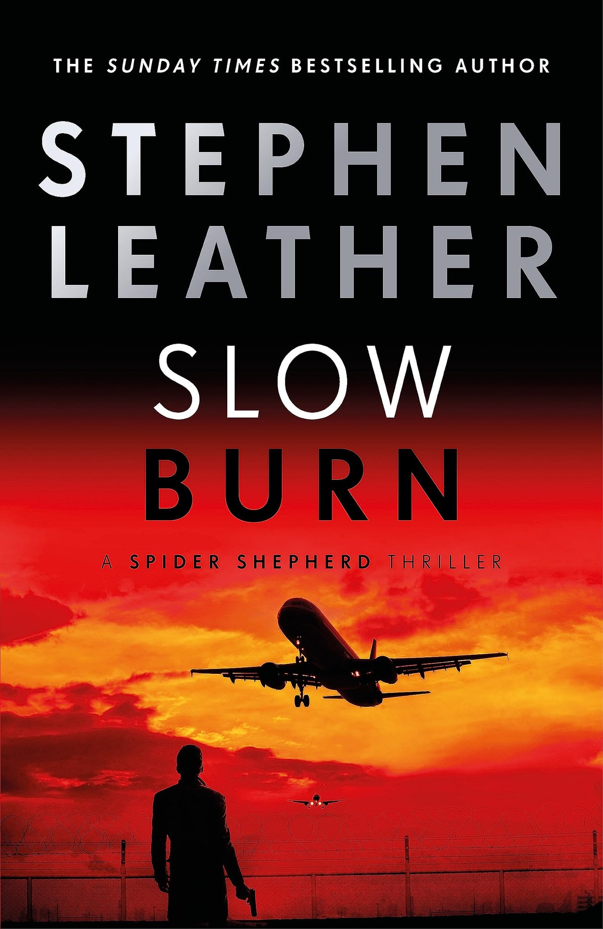 Slow Burn (The Spider Shepherd Thrillers)