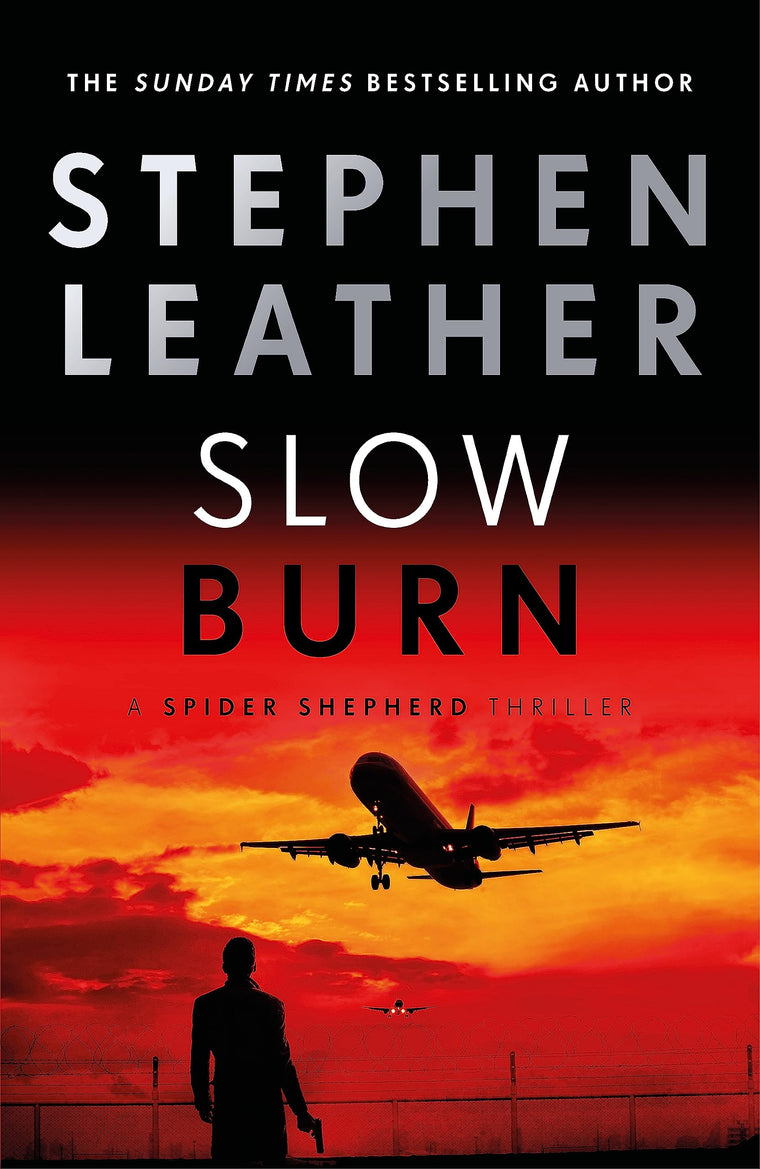 Slow Burn (The Spider Shepherd Thrillers)