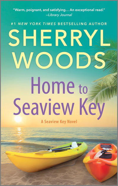 Home to Seaview Key: A Novel - A Moving Beach Romance About Second Chances and Broken Hearts