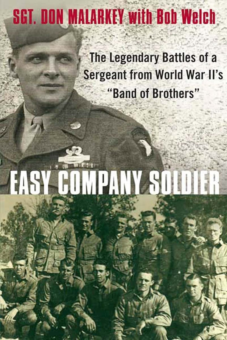 Easy Company Soldier: Legendary Battles of a WWII Sergeant