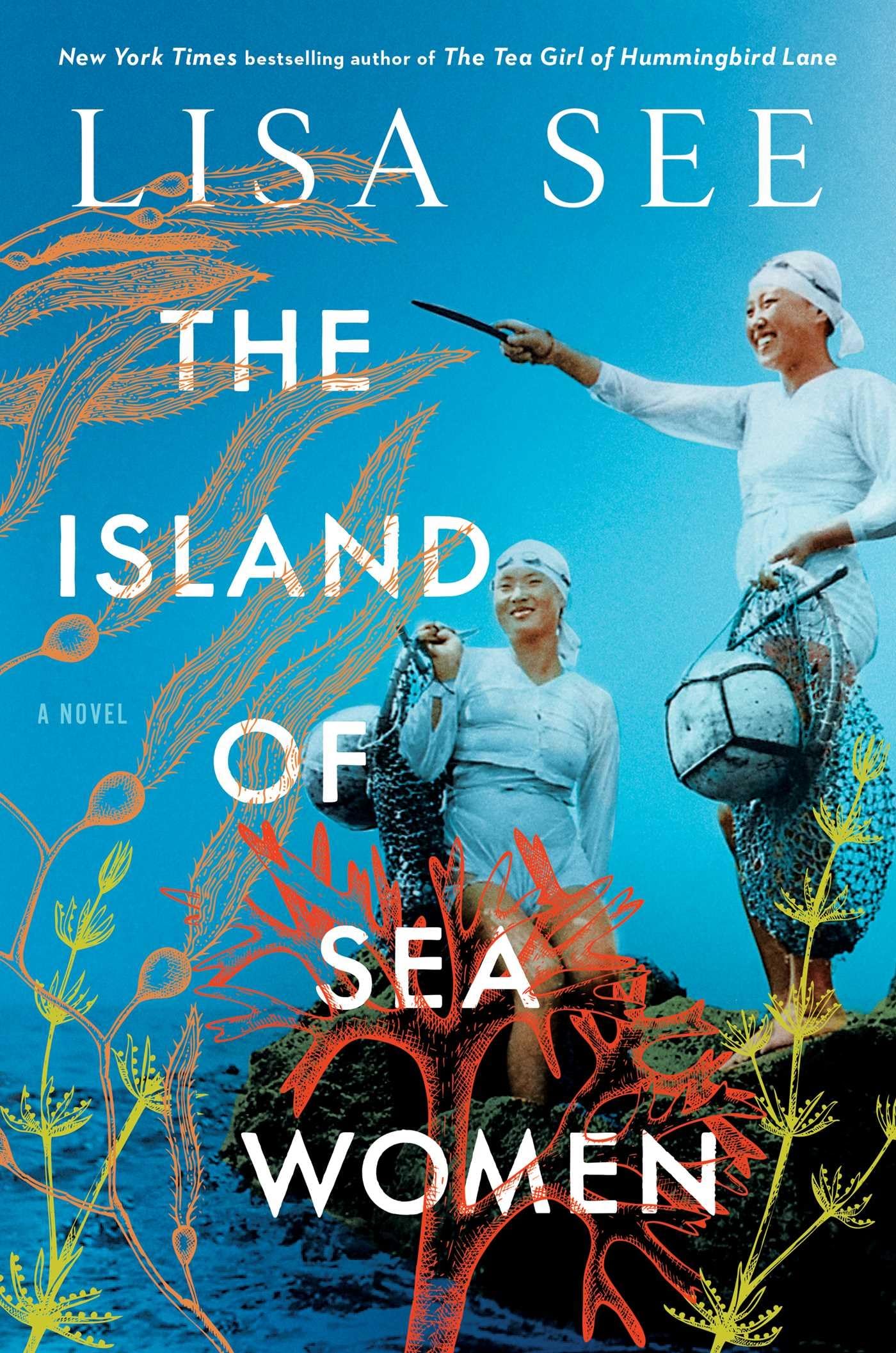 The Island of Sea Women: A Novel by See, Lisa