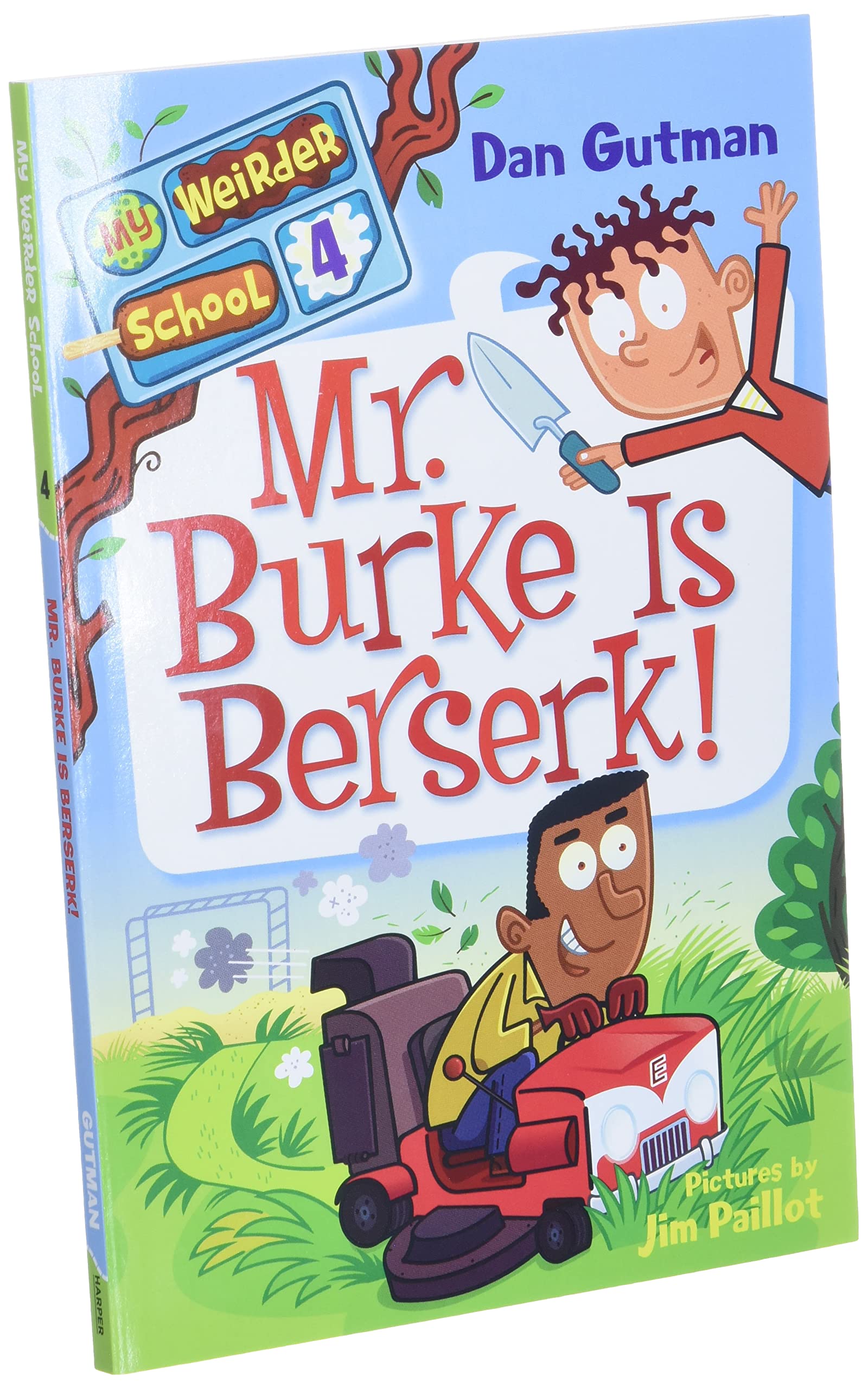My Weirder School #4: Mr. Burke Is Berserk!