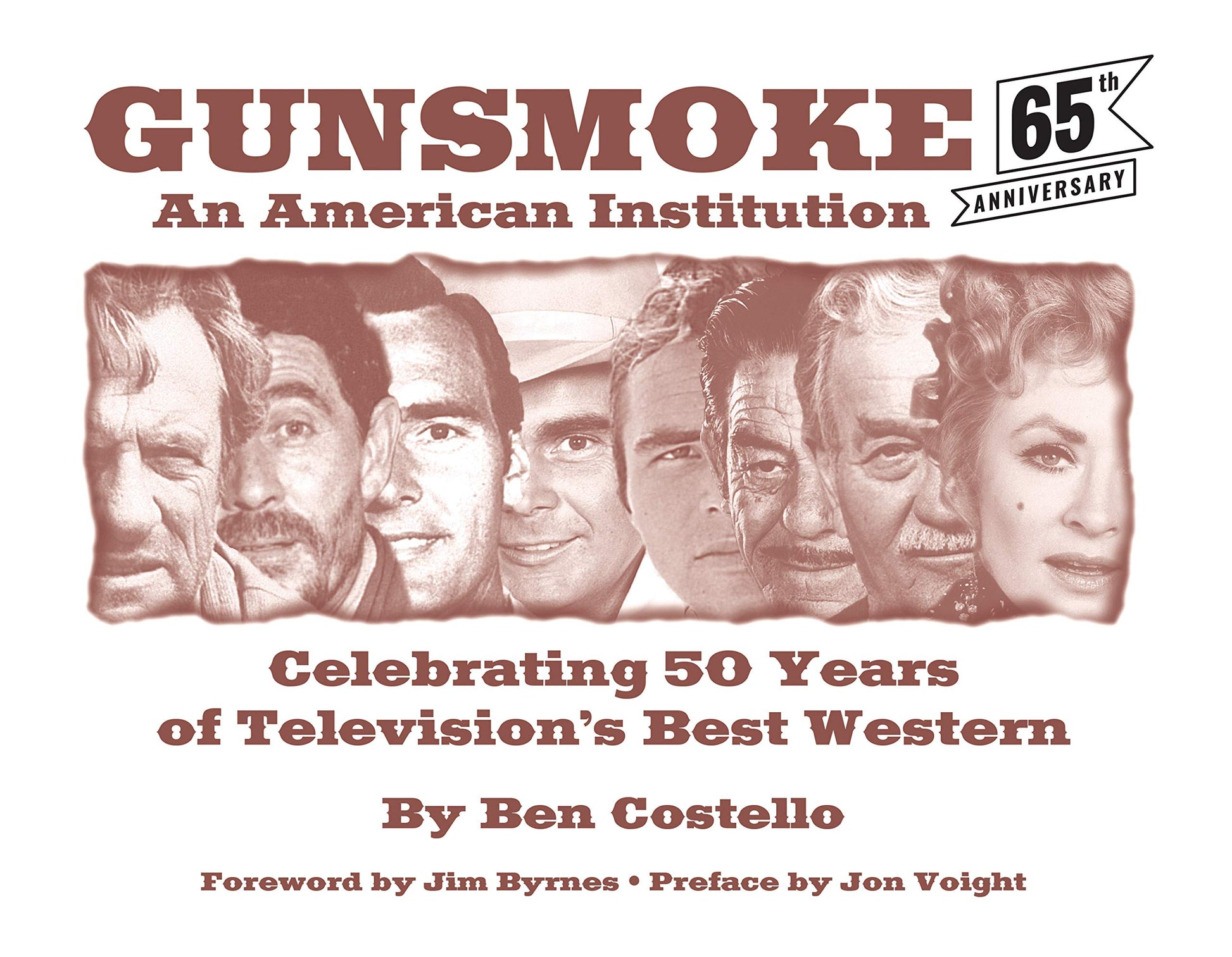 Gunsmoke: An American Institution: Celebrating 50 Years of Television's Best Western